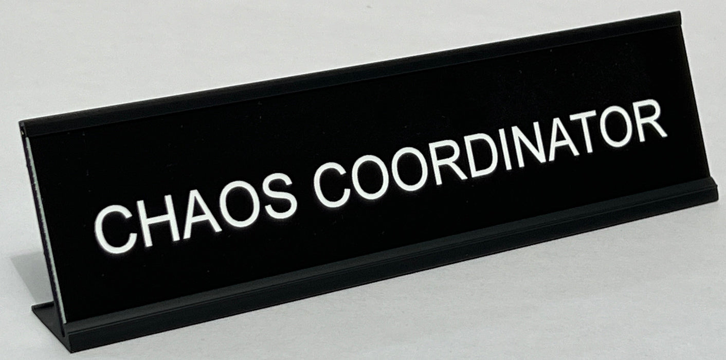 Funny office decor with 'CHAOS COORDINATOR' text on a white background