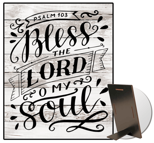 Bless The Lord O My Soul White Barn Wood Bible Verse Sign
