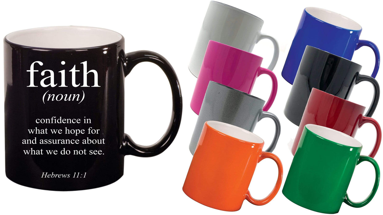 Hebrews 11:1 Faith Definition - 11 ounce Inspirational Coffee Mug