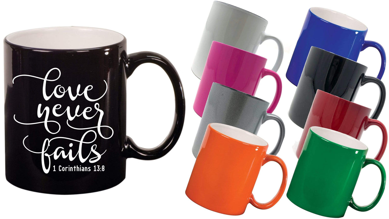 Love Never Fails, 1 Corinthians 13:8 - 11 ounce Inspirational Coffee Mug