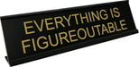 Shown in black with flat gold text. Funny desk name plate and office decor.