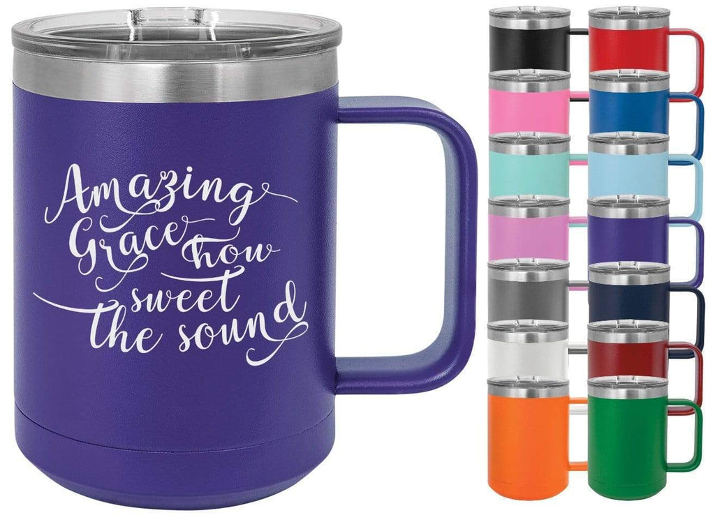 Amazing Grace How Sweet The Sound 15 oz Powder Coated Bible Coffee Mug   Griffco Supply