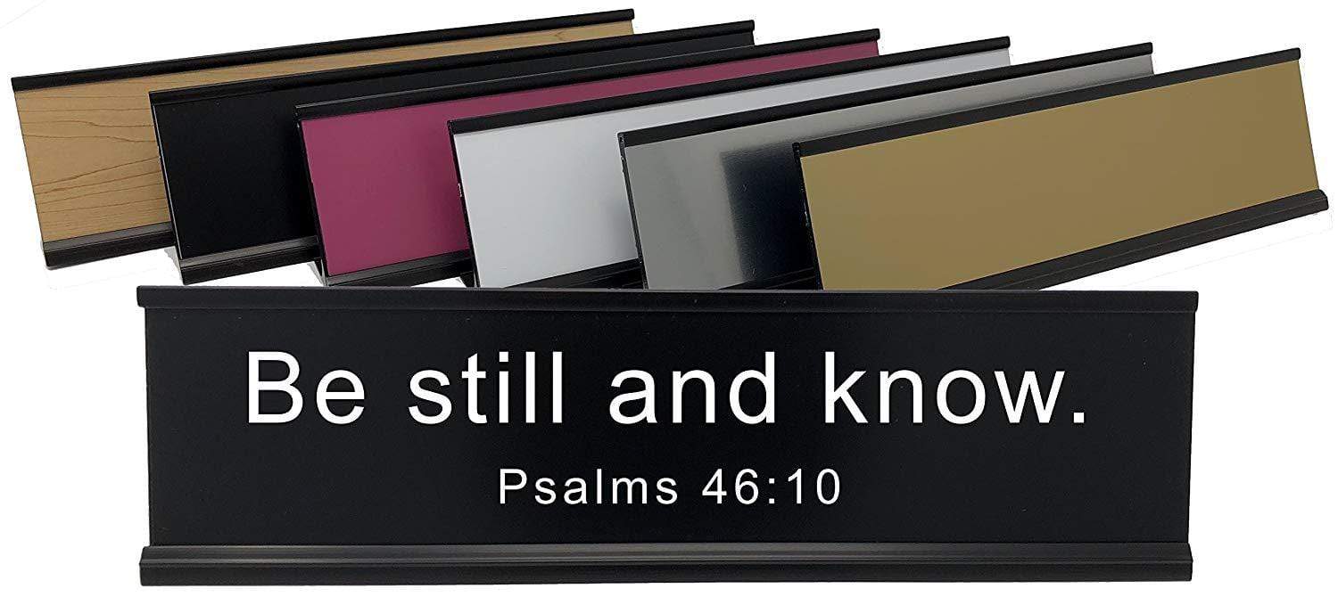 Be Still and Know - Bible Verse Desk Sign w/Holder