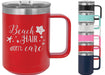 Beach Hair Don't Care 15 ounce Insulated Stainless Steel Coffee Mug