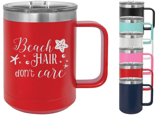 Beach Hair Don't Care 15 ounce Insulated Stainless Steel Coffee Mug