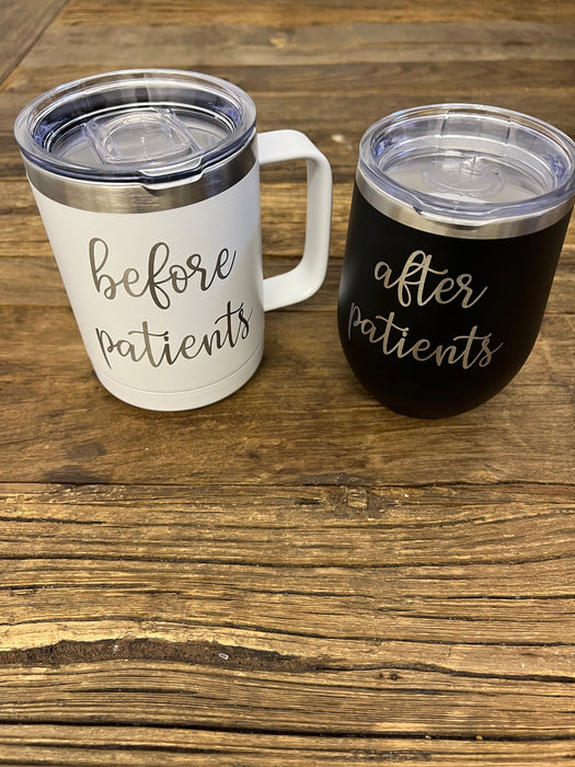 Before Patients After Patients mug and wine glass.