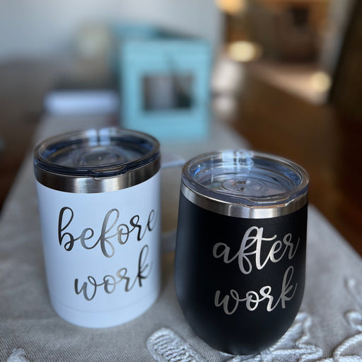 Before Work After Work - 15 oz Coffee Mug and 12 oz Wine Tumbler Set