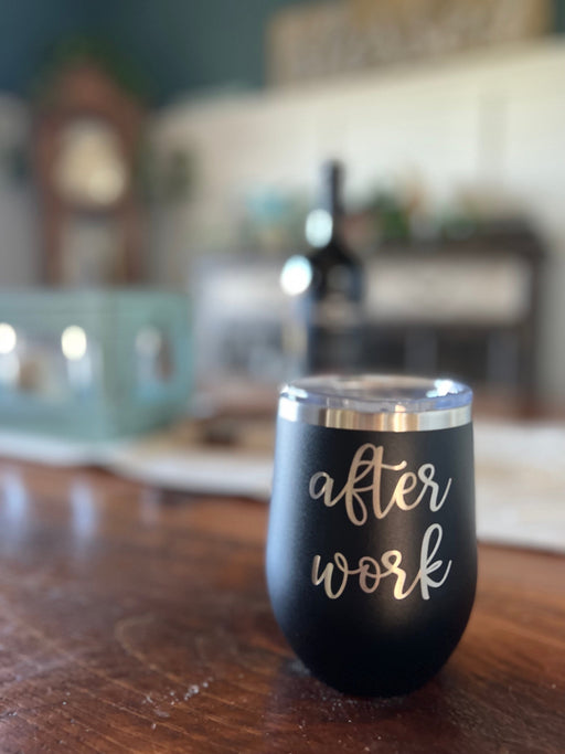 Before Work After Work - 20 oz Tumbler with Straw 12 oz Wine Tumbler Set