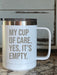 Cup of Care - 15 ounce Stainless Steel Insulated Coffee Mug