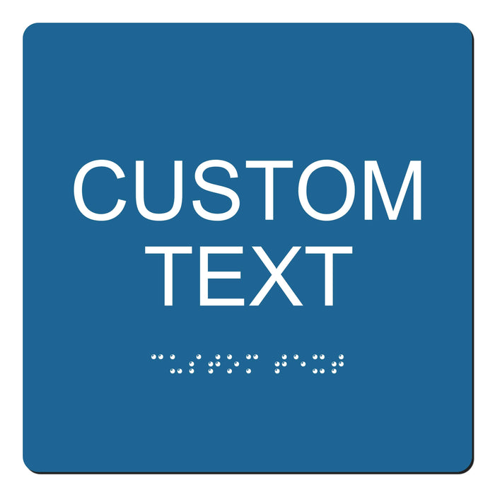 Custom Text ADA Braille Sign 6" x 6"