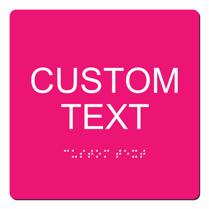 Custom Text ADA Braille Sign 6" x 6"
