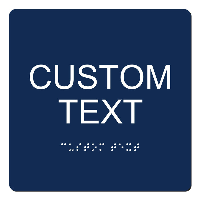 Custom Text ADA Braille Sign 6" x 6"