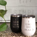 I Like His Beard, I Like Her Butt - 12 ounce Stainless Steel Insulated Stemless Wine Glass Set