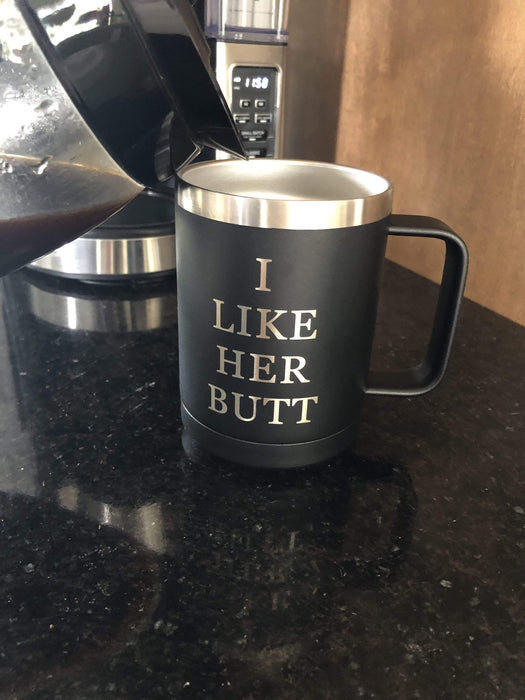 I Like His Beard, I Like Her Butt - 15 ounce Stainless Steel Insulated Coffee Mug Set