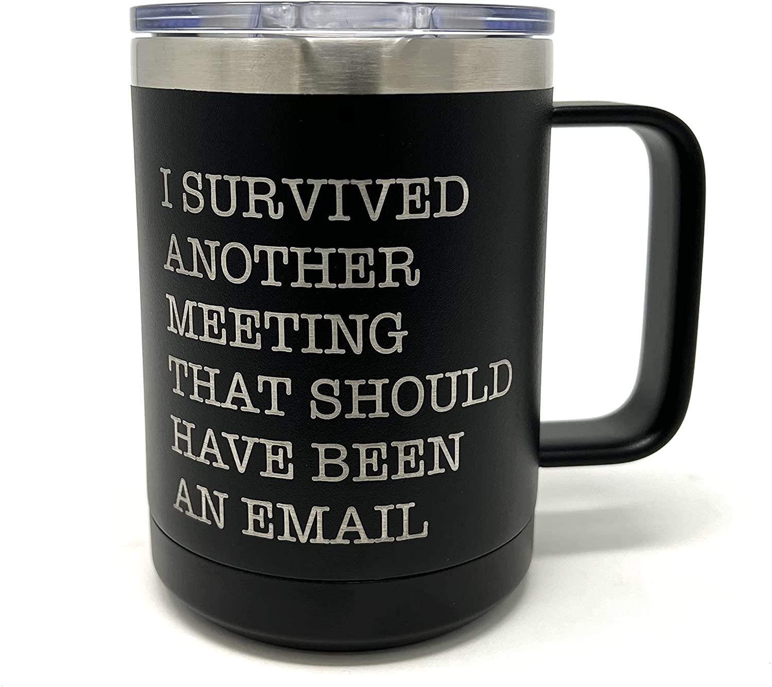 I Survived Another Meeting That Should Have Been An Email Coffee Mug Black