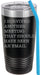 I Survived Another Meeting That Should Have Been An Email - 20 ounce Insulated Tumbler