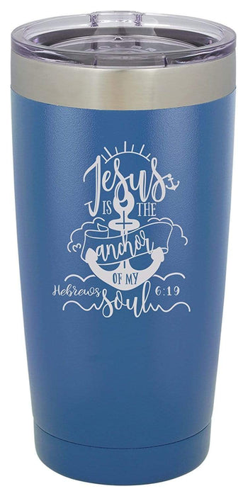 Jesus is the Anchor of My Soul 20 oz.  tumbler