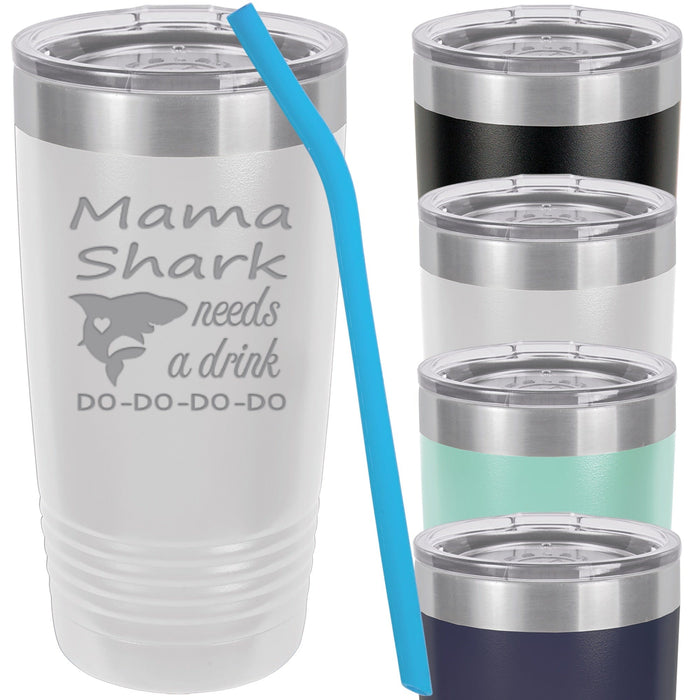Mama Shark Needs a Drink 20 oz Drink Tumbler with lid and silicone straw
