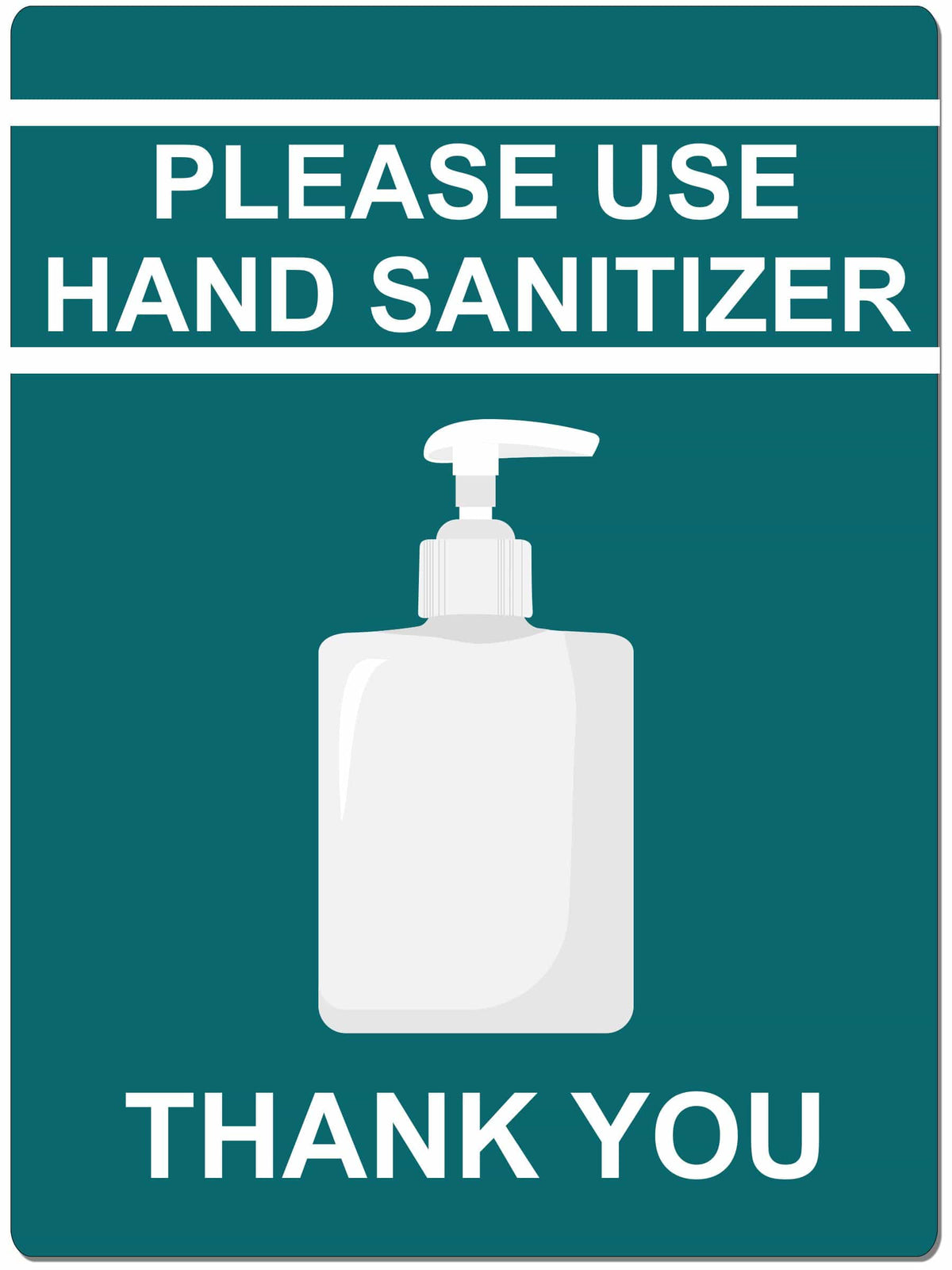 Please Use Hand Sanitizer - 6