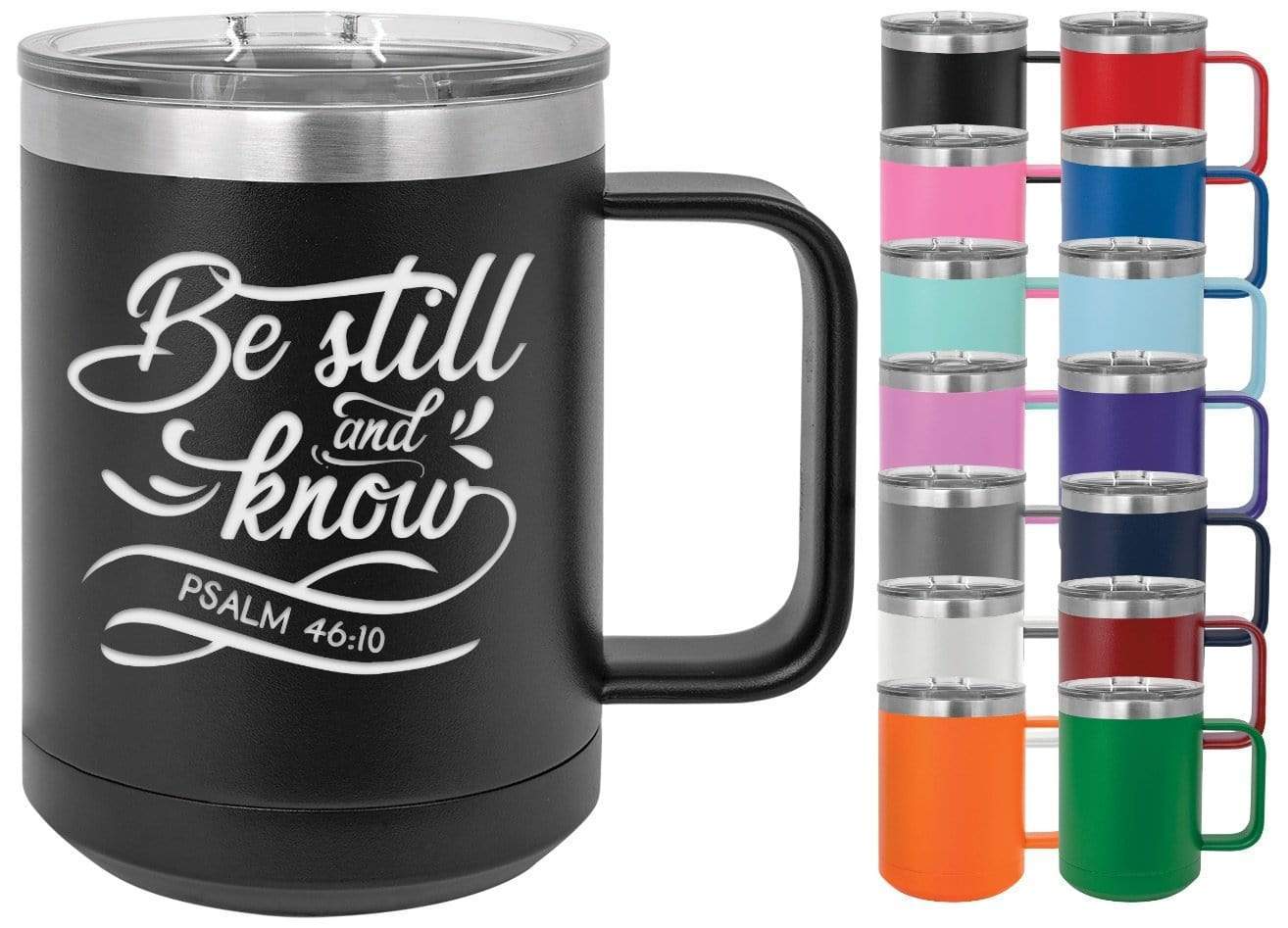 https://www.griffcosupply.com/cdn/shop/products/psalm-46-10-be-still-and-know-15-oz-insulated-powder-coated-inspirational-coffee-mug-17656587780256.jpg?v=1595882869