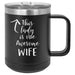 Novelty coffee mug reads This Lady Is One Awesome Wife.
