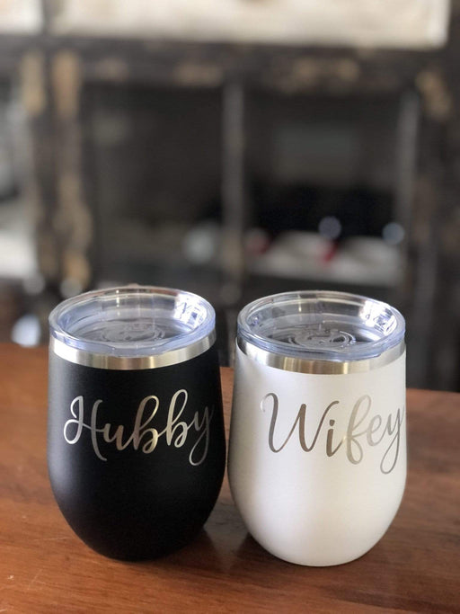 Wifey & Hubby - 12 ounce Stainless Steel Insulated Stemless Wine Glass Set